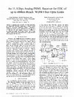 Research paper thumbnail of An 11.1Gbps analog PRML receiver for EDC of up to 400km-reach WDM fiber-optic links