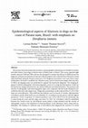 Research paper thumbnail of Epidemiological aspects of filariosis in dogs on the coast of Paraná state, Brazil: with emphasis on Dirofilaria immitis