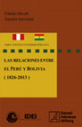 Research paper thumbnail of Las relaciones entre el Perú y Bolivia (1826-2013)