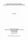 Research paper thumbnail of Citizens of Heaven, Citizens of the Empire:  God's Mission and the Christian Colony in North America