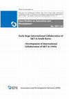 Research paper thumbnail of Early Stage International  Collaboration of S&T in South Korea: Development of International Collaboration of  S&T in 1960s