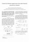 Research paper thumbnail of Control of Vibration Suppression of an Smart Beam by Pizoelectric Elements