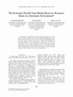 Research paper thumbnail of The Economic Payoffs from Marine Reserves: Resource Rents in a Stochastic Environment