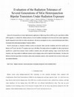 Research paper thumbnail of Evaluation of the radiation tolerance of several generations of SiGe heterojunction bipolar transistors under radiation exposure