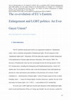 Research paper thumbnail of The co-evolution of EU’s Eastern Enlargement and LGBT politics: An ever gayer Union?