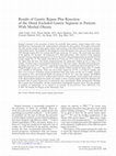 Research paper thumbnail of Results of gastric bypass plus resection of the distal excluded gastric segment in patients with morbid obesity