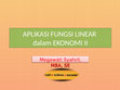 Research paper thumbnail of Matematika Ekonomi - 7. APLIKASI FUNGSI LINEAR dalam EKONOMI II.pptx