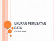 Research paper thumbnail of Statistika - 2. Ukuran Pemusatan Data