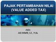 Research paper thumbnail of Perpajakan I - PAJAK PERTAMBAHAN NILAI (VALUE ADDED TAX)