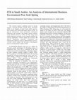 Research paper thumbnail of FDI in Saudi Arabia: An Analysis of International Business Environment Post Arab Spring