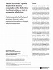 Research paper thumbnail of Fatores associados à prática de atividade física na população adulta de Goiânia: monitoramento por meio de entrevistas telefônicas