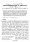 Research paper thumbnail of Xception: A Technique for the Experimental Evaluation of Dependability in Modern Computers