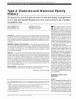 Research paper thumbnail of Type 2 diabetes and maternal family history: an impact beyond slow glucose removal rate and fasting hyperglycemia in low-risk individuals? Results from 22.5 years of follow-up of healthy nondiabetic men