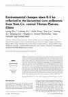 Research paper thumbnail of Environmental changes since 8.4 ka reflected in the lacustrine core sediments from Nam Co, central Tibetan Plateau, China