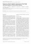 Research paper thumbnail of Estimation of fetal weight by measurement of fetal thigh soft-tissue thickness in the late third trimester