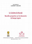 Research paper thumbnail of La Cachette de Karnak. Nouvelles perspectives sur les découvertes de G. Legrain, BdE 161, IFAO-Ministry of Antiquities of Egypt, 2016, 616 p.