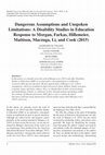 Research paper thumbnail of Dangerous Assumptions and Unspoken Limitations: A Disability Studies in Education Response to Morgan, Farkas, Hillemeier, Mattison, Maczuga, Li, and Cook (2015