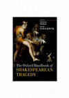 Research paper thumbnail of Oxford Handbook of Shakespearean Tragedy