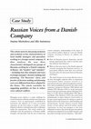 Research paper thumbnail of Russian Voices from a Danish Company