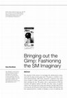 Research paper thumbnail of Bringing Out The Gimp: Fashioning the SM Imaginary (2014)