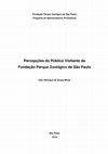 Research paper thumbnail of Percepções do Público Visitante da Fundação Parque Zoológico de São Paulo