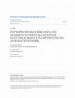 Research paper thumbnail of Entrepreneurial Risk and Loss Aversion in the Evaluation of Venture Formation Opportunities (Interactive Paper)