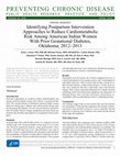 Research paper thumbnail of PREVENTING CHRONIC DISEASE Identifying Postpartum Intervention Approaches to Reduce Cardiometabolic Risk Among American Indian Women With Prior Gestational Diabetes, Oklahoma, 2012–2013