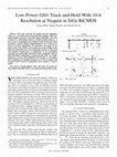 Research paper thumbnail of Low-power GS/s track-and-hold with 10-b resolution at Nyquist in SiGe BiCMOS