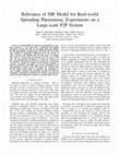 Research paper thumbnail of Relevance of SIR Model for Real-world Spreading Phenomena: Experiments on a Large-scale P2P System