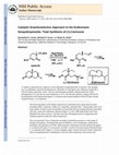 Research paper thumbnail of Catalytic enantioselective approach to the eudesmane sesquiterpenoids: total synthesis of (+)-carissone