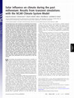 Research paper thumbnail of Solar Influence on Climate during the Past Millennium: Results from Transient Simulations with the NCAR Climate System Model