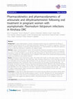 Research paper thumbnail of Pharmacokinetics and Pharmacodynamics of Arterolane Maleate Following Multiple Oral Doses in Adult Patients With P. falciparum Malaria