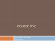 Research paper thumbnail of KONSEP MVC