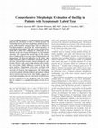 Research paper thumbnail of Comprehensive Morphologic Evaluation of the Hip in Patients with Symptomatic Labral Tear