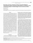 Research paper thumbnail of The Value of Using a Syndemics Theory Conceptual Model to Understand the Factors Associated with Obesity in a Southern, Urban Community Sample of Disadvantaged African-American Adults