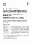 Research paper thumbnail of The effect of dimethylsulfoxide, 1-[2-(decylthio)ethyl]azacyclopentan-2-one and Labrafac ®CC on porphyrin formation in normal mouse skin during topical application of methyl 5-aminolevulinate: A fluorescence and extraction study