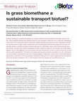 Research paper thumbnail of Is grass biomethane a sustainable transport biofuel