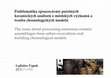 Research paper thumbnail of Problematika zpracovávání početných keramických souborů z městských výzkumů a tvorba chronologických modelů  - The issue about processing numerous ceramic assemblages from urban excavations and building chronological models