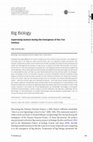 Research paper thumbnail of Big Biology Supersizing Science During the Emergence of the 21st Century