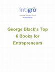 Research paper thumbnail of George Black's Top 6 Books for Entrepreneurs