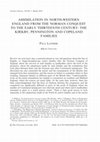 Research paper thumbnail of Assimilation in North-Western England from the Norman Conquest to the Early Thirteenth Century: The Kirkby, Pennington and Copeland Families