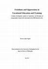 Research paper thumbnail of Freedoms and Oppressions in Vocational Education and Training A human development analysis of experiences and life-plans of young people in Spain in the aftermath of the 2008 financial crisis