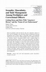 Research paper thumbnail of Sexuality, Masculinity, and Taint Management Among Firefighters and Correctional Officers: Getting Down and Dirty With "America's Heroes" and the "Scum of Law Enforcement