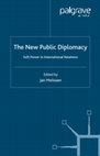 Research paper thumbnail of The New Public Diplomacy Soft Power in International Relations