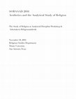 Research paper thumbnail of Aesthetics and the Analytical Study of Religion - SORAAAD 2016