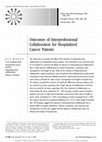 Research paper thumbnail of Outcomes of Interprofessional Collaboration for Hospitalized Cancer Patients