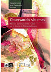 Research paper thumbnail of 2006 - Observando sistemas: nuevas apropiaciones y usos de la teoría de Niklas Luhmann