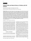 Research paper thumbnail of Clinical profile and natural history of children with HIV infection