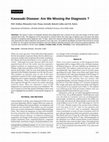 Research paper thumbnail of Kawasaki disease: Are we missing the diagnosis