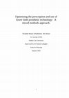 Research paper thumbnail of Optimising the prescription and use of lower limb prosthetic technology: a mixed methods approach